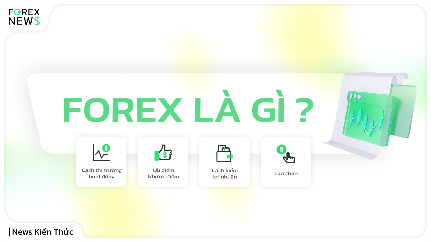 Forex là gì? Kiến thức Forex cơ bản dành cho người mới