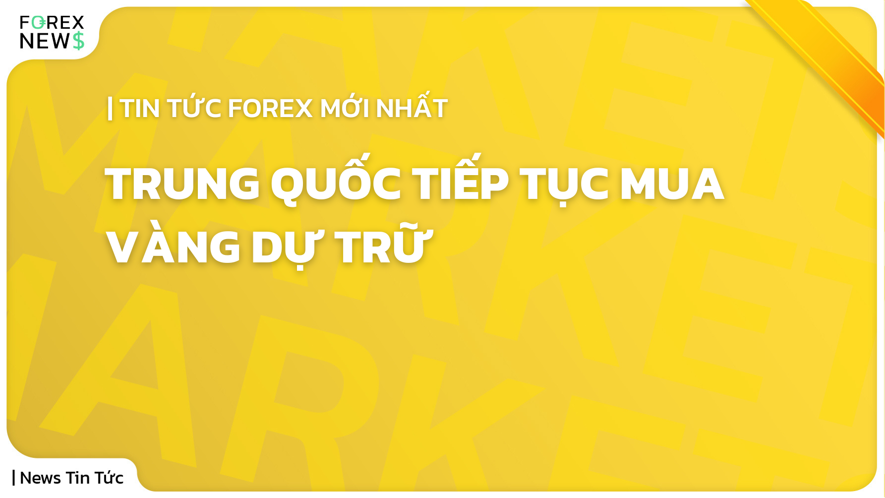 Trung Quốc tiếp tục mua vàng dự trữ