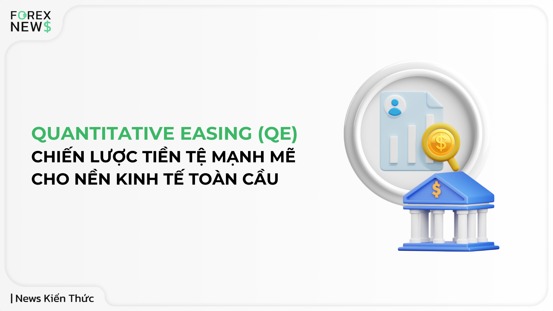 Quantitative Easing (QE) - Chiến lược Tiền Tệ Mạnh Mẽ cho Nền Kinh Tế Toàn Cầu