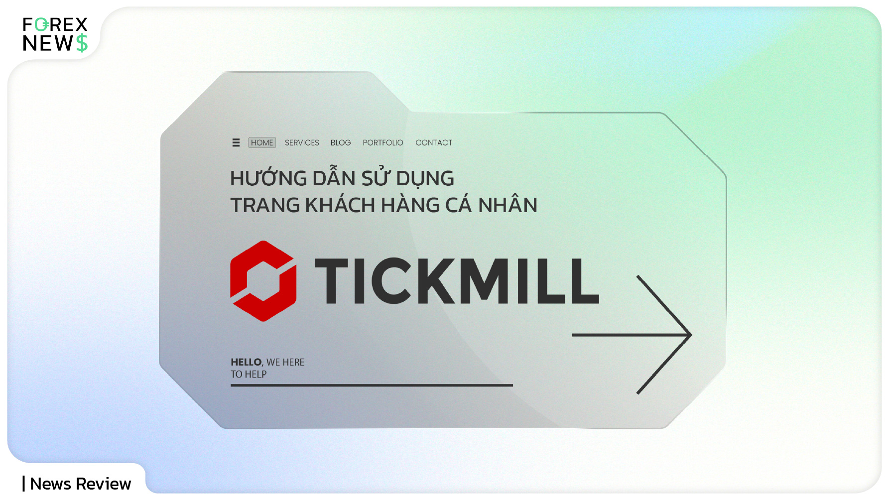 Hướng dẫn sử dụng khu vực khách hàng cá nhân trên sàn Tickmill mới nhất và chi tiết nhất