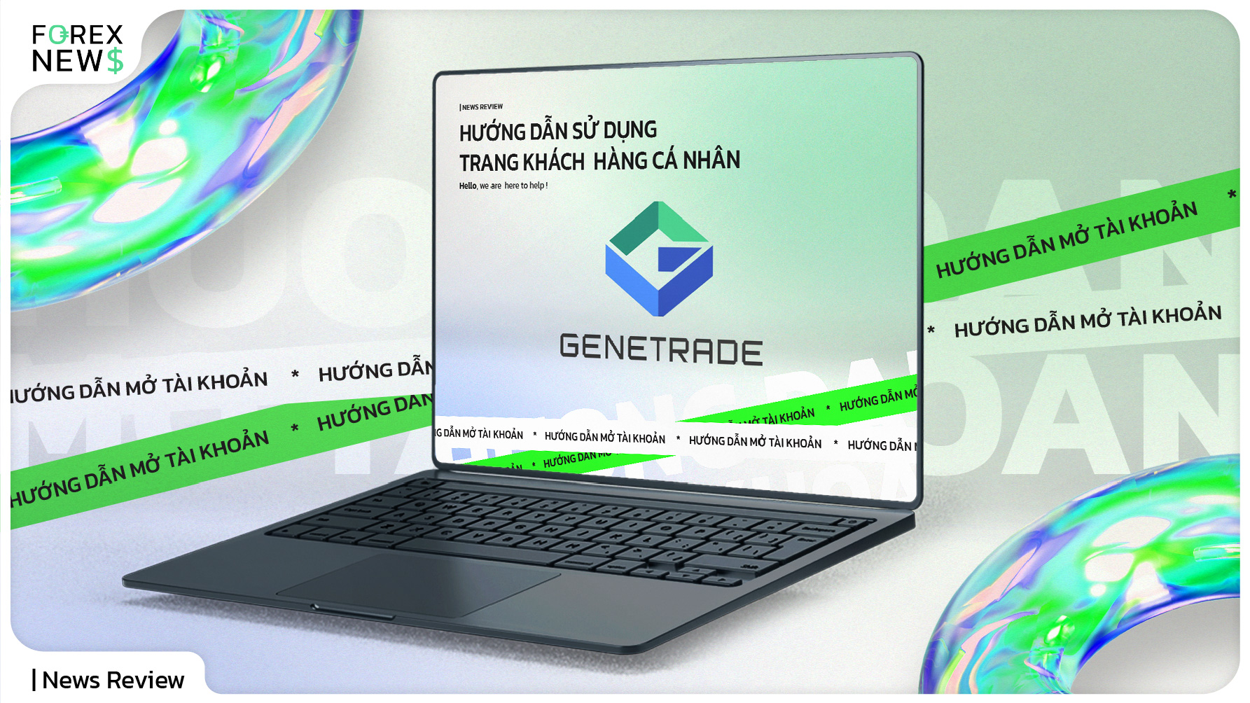 Hướng dẫn sử dụng khu vực khách hàng cá nhân sàn Genetrade mới nhất và chi tiết nhất