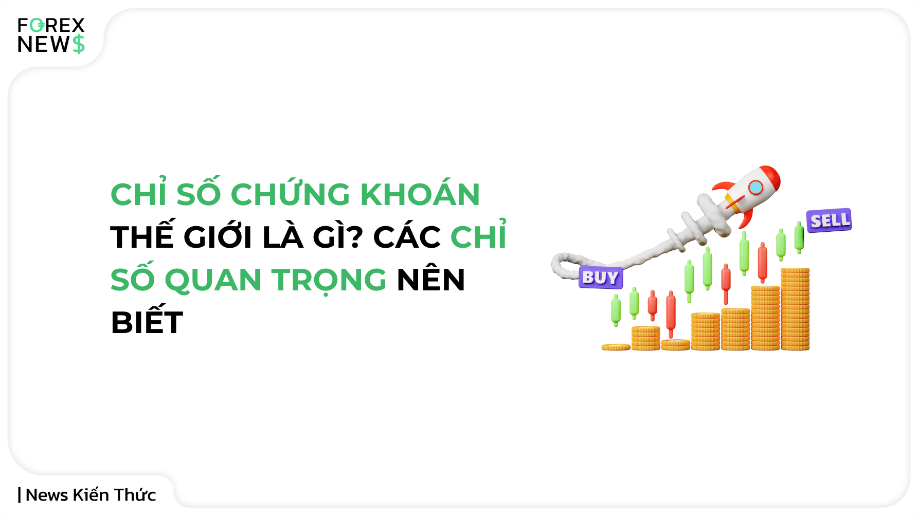 Chỉ số chứng khoán thế giới và các chỉ số quan trọng nên biết