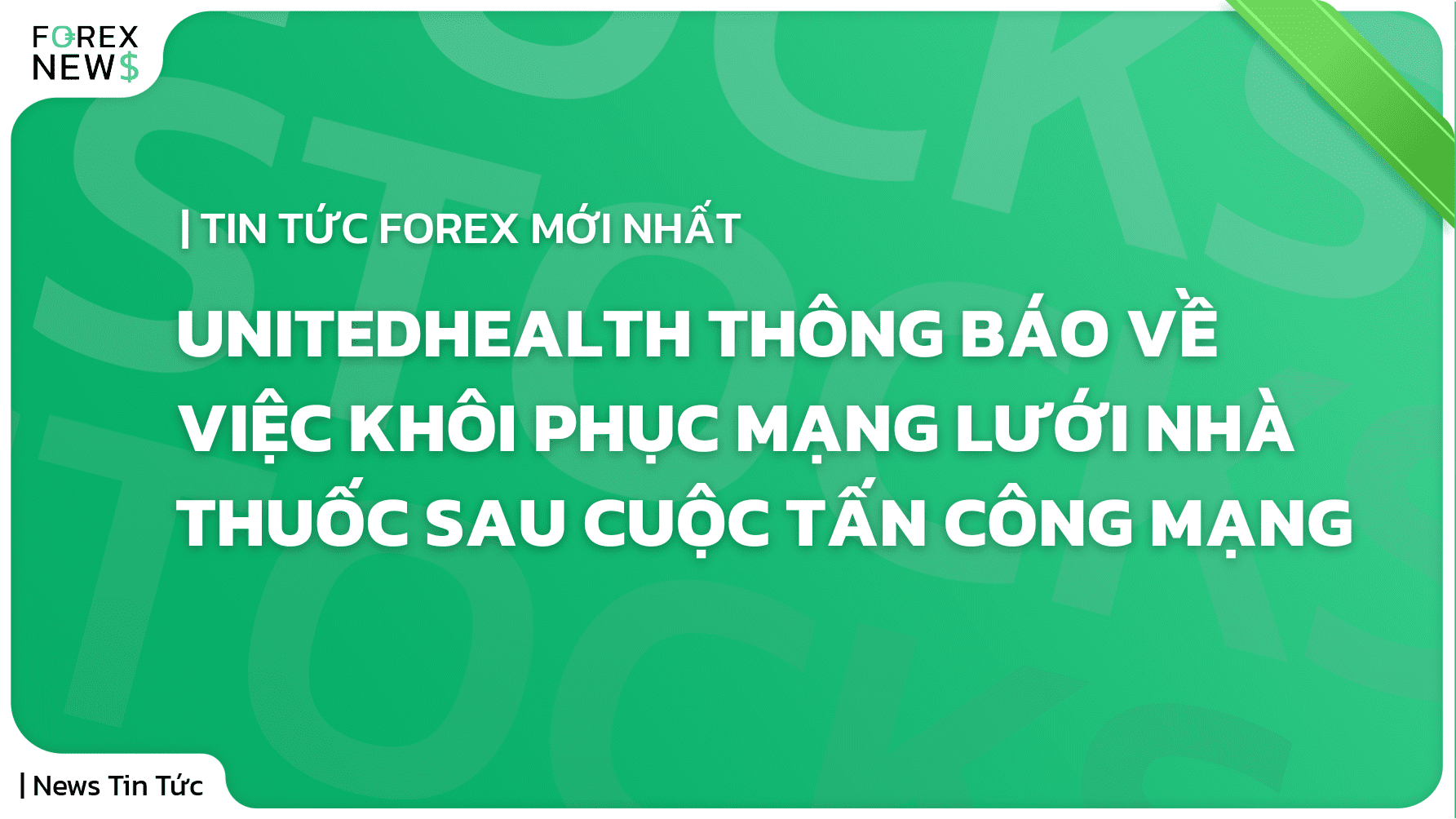 UnitedHealth thông báo khôi phục mạng lưới nhà thuốc