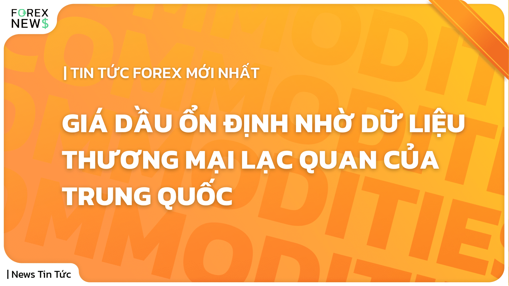 Giá dầu ổn định nhờ dữ liệu thương mại lạc quan của Trung Quốc